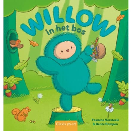 Willow In Het Bos - Willow De Natuurheld - Yasmine Versteele