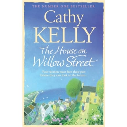 The House On Willow Street - Cathy Kelly
