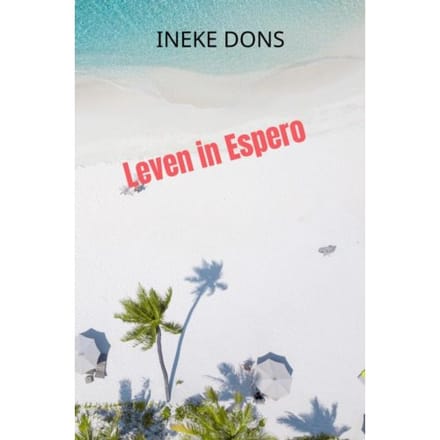 Leven In Espero - Ineke Dons