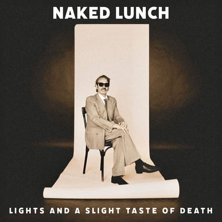Naked Lunch - Lights And A Slight Taste Of Death (LP)