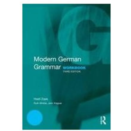 Modern German Grammar Workbook - Bill Dodd
