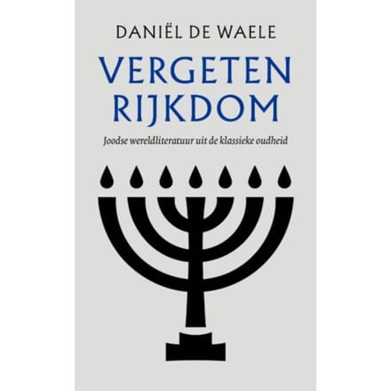 Vergeten Rijkdom - Daniël de Waele