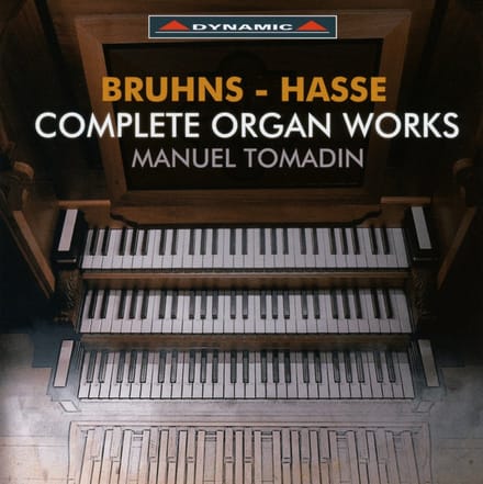 Manuel Tomadin - Bruhne - Hasse: Complete Organ Works (CD)