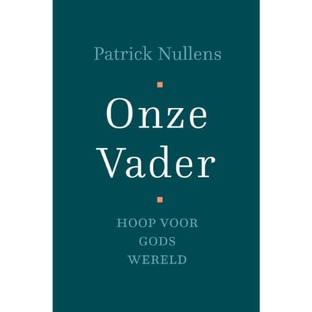 Onze Vader - Patrick Nullens