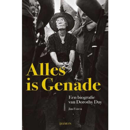 Alles Is Genade - Jim Forest