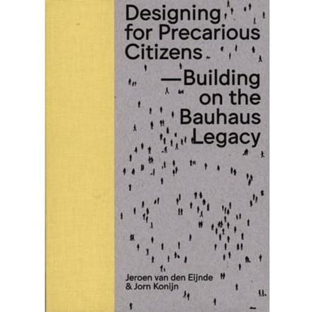 Designing For Precarious Citizens - Artez Academia - Jeroen van den Eijnde