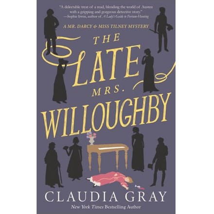 The Late Mrs. Willoughby - Gray, Claudia