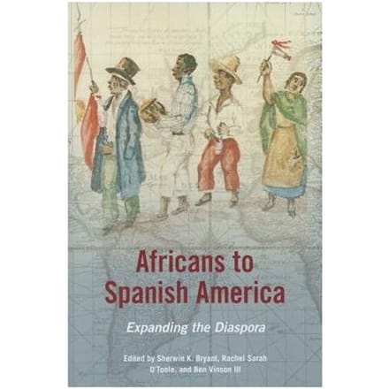 Africans To Spanish America