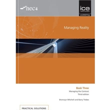 Managing Reality, Third Edition. Book 3: Managing The Contract - Barry Trebes