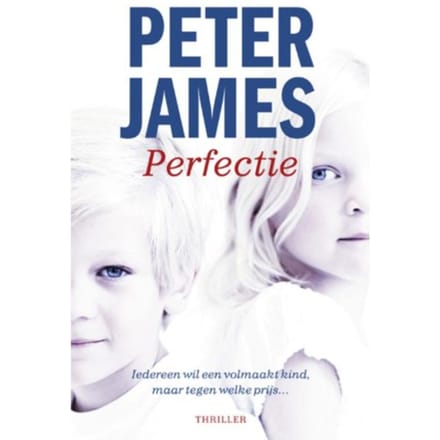 Perfectie - Hoogspanning - Peter James
