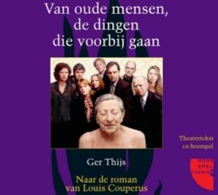 Van Oude Mensen, De Dingen Die Voorbij Gaan (LB)