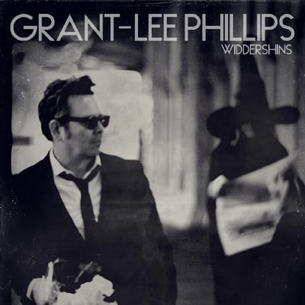 Widdershins - Grant-lee Phillips