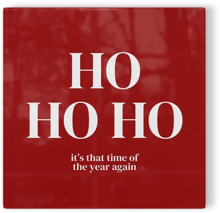 Tegeltje Kerst: HO HO HO It's that time of the year again - rood