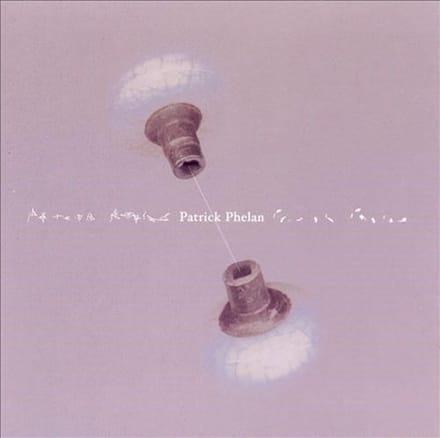 Patrick Phelan - Songs Of Patrick Phelan (CD)