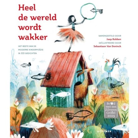 Heel De Wereld Wordt Wakker - Jaap Robben