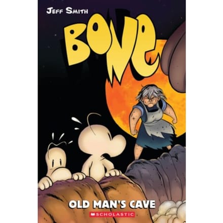 Bone #6: Old Man's Cave - Bone - Jeff Smith