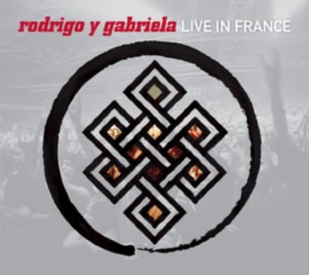 Live In France - Rodrigo Y Gabriela