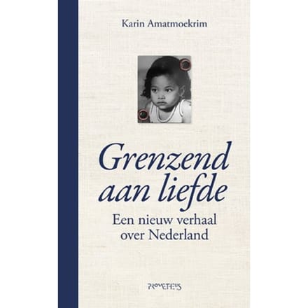 Grenzend Aan Liefde - Karin Amatmoekrim