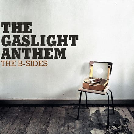 B-Sides -Reissue- - The Gaslight Anthem