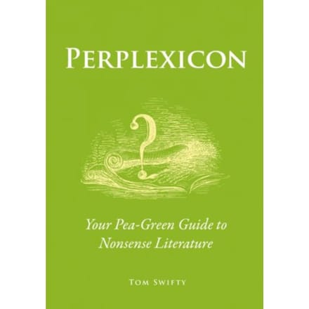Perplexicon - Tom Swifty