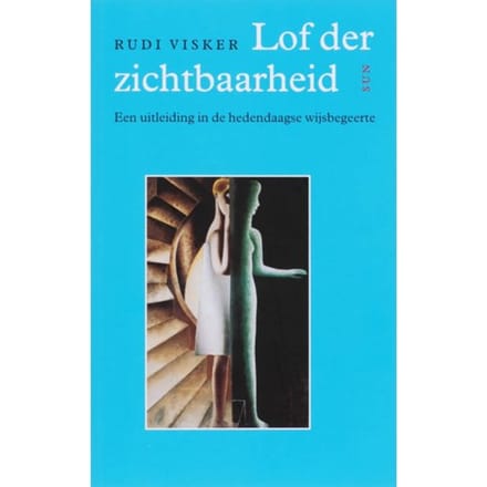 Lof Der Zichtbaarheid - R. Visker