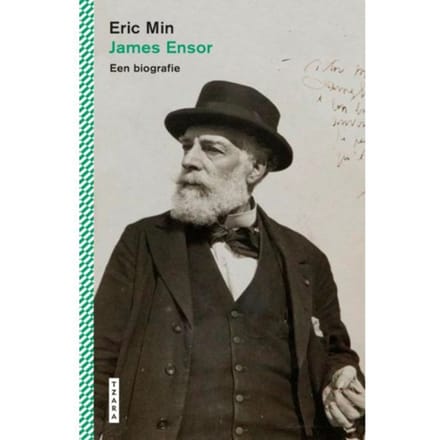 James Ensor. Een Biografie - Eric Min