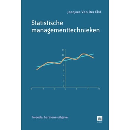 Statistische Managementtechnieken - Jacques Van Der Elst