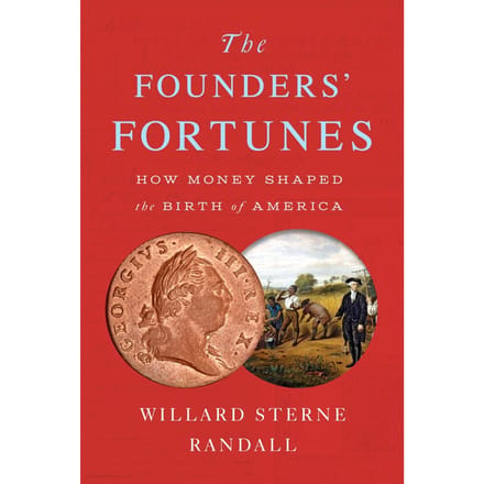 The Founders' Fortunes Willard Sterne Randall ( Engels Boek)