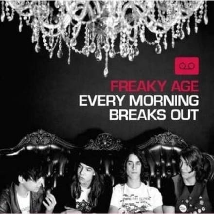 Every Morning Breaks Out - Freaky Age