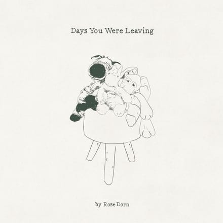 Rose Dorn - Days You Were Leaving (CD)