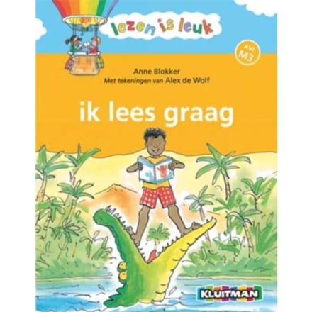 Lezen is leuk. Ik lees graag (AVI M3) Voorleesboeken