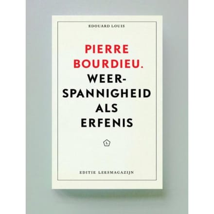 Pierre Bourdieu - Edouard Louis