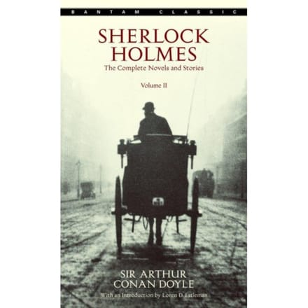 Sherlock Holmes: The Complete Novels And Stories Volume Ii - Bantam Classic - Sir Arthur Conan Doyle