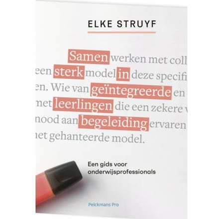 Samen Sterk In Geïntegreerde Leerlingenbegeleiding - Elke Struyf