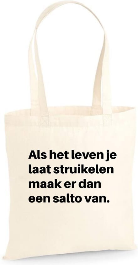 Linnen tas Als het leven je laat struikelen maak er dan een salto van, Naturel, One Size