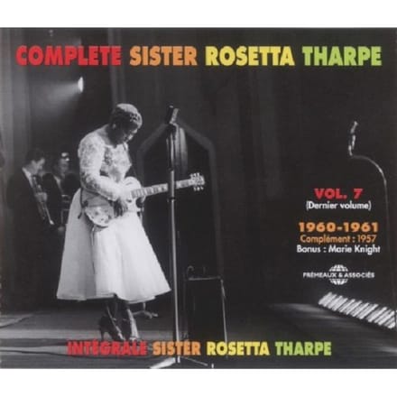 Integrale Vol. 7 - 1960-1961 (Last Volume) - Sister Rosetta Tharpe