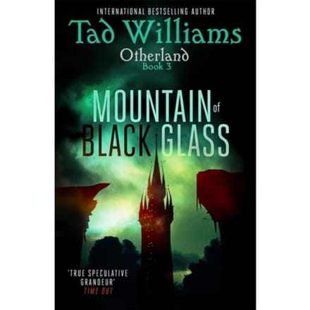 Mountain Of Black Glass - Otherland - Tad Williams