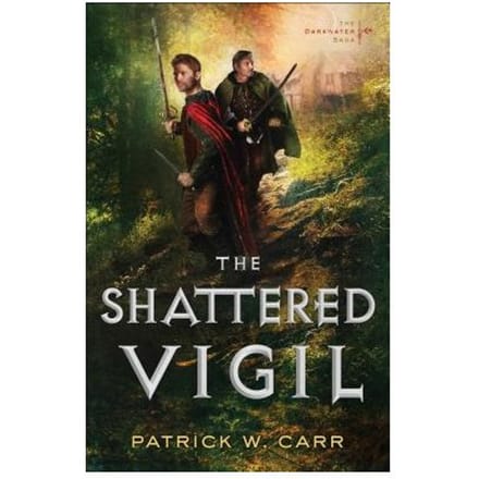 The Shattered Vigil - Patrick W. Carr