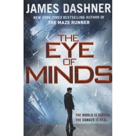 The Eye of Minds - Dashner, James