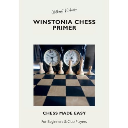 Winstonia Chess Primer - Wilbert Kieboom