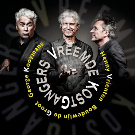 Vreemde Kostgangers, Henny Vrienten, George Kooymans, Boudewijn de Groot - Vreemde Kostgangers (CD)