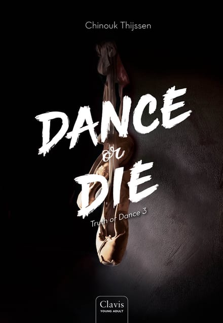 Dance Or Die - Truth Or Dance - Chinouk Thijssen