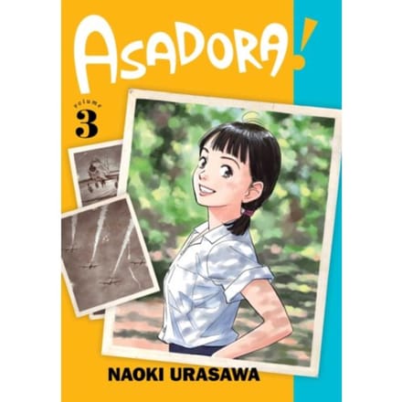 Asadora!, Vol. 3 - Asadora! - Naoki Urasawa