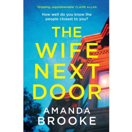 The Wife Next Door - Amanda Brooke