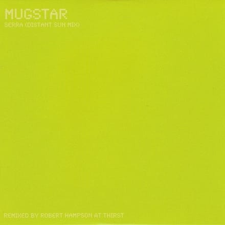 Mugstar - Serra (Distant Sun Remix) (LP)