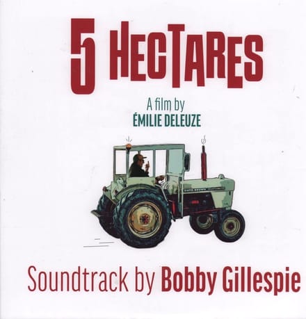 Bobby Gillespie - 5 Hectares (LP)