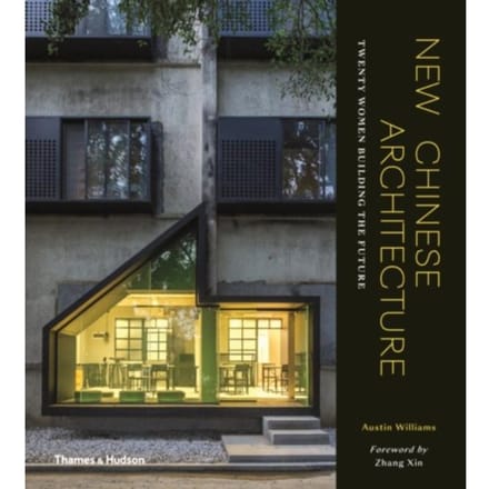 New Chinese Architecture - Austin Williams