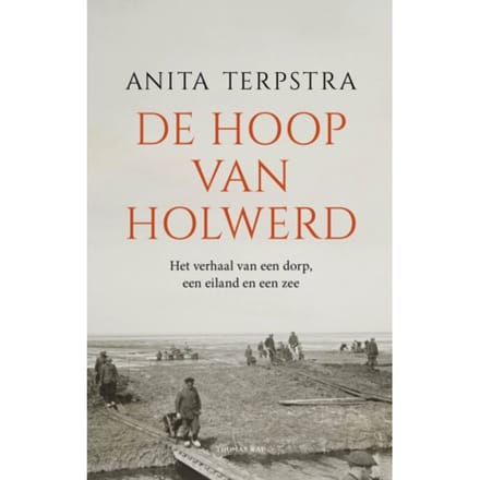 De Hoop Van Holwerd - Anita Terpstra