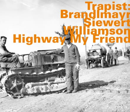Martin Brandlmayr, Martin Siewert, Joe Williamson - Highway My Friend (CD)