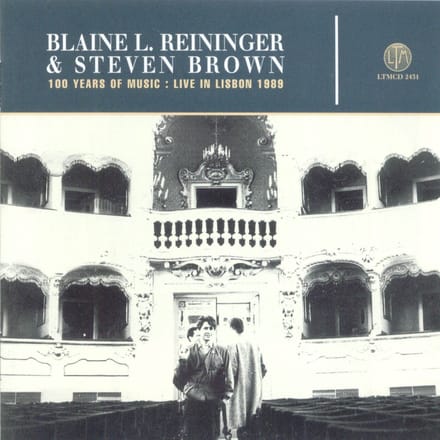 Blaine L. Reininger & Steven Brown - Live In Lisbon (CD)